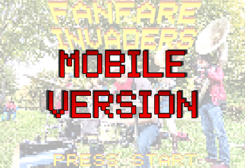 Fanfare Invaders - Mobile Version